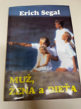 Segal erich. muž, žena a dieťa, 