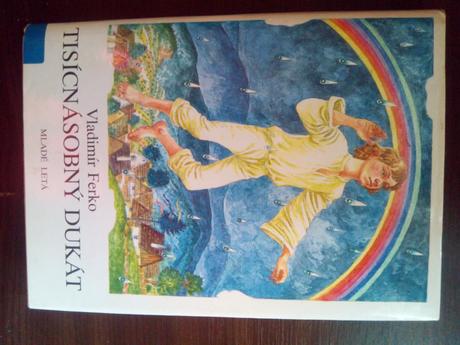 Tisícnásobný dukát, 