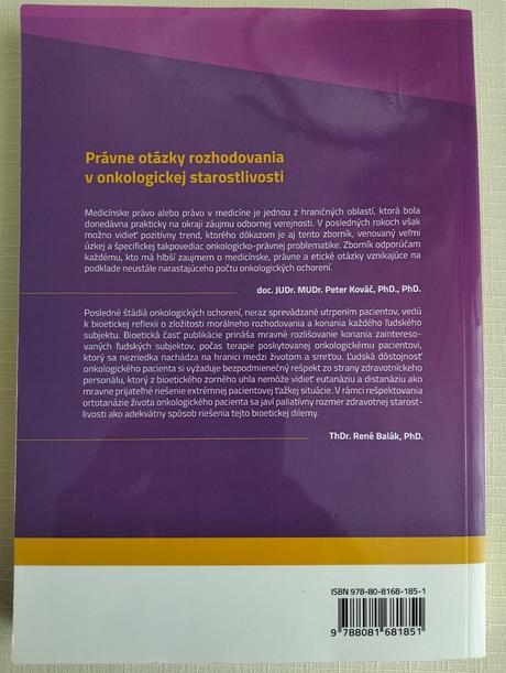 Právne otázky rozhodovania v onkologickej starostl, 
