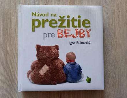 Kniha - navod na prezitie pre bejby, 