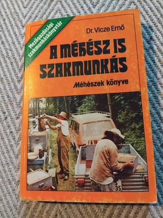 A méhész is szakmunkás, 