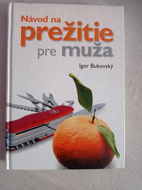 Návod na prežitie pre muža bukovsky, 
