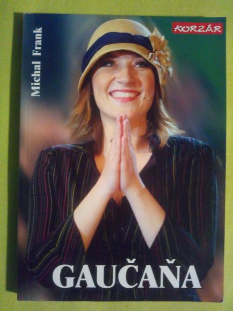 Gaučaňa - kniha s podpisom kataríny koščovej, 