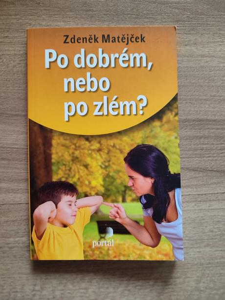 Po dobrém, nebo po zlém - zdeněk matějček, 