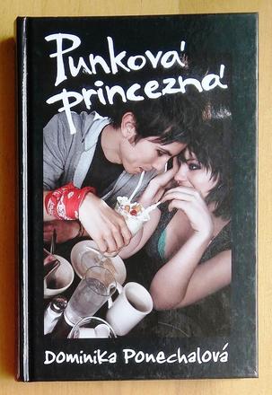 Punková princezná , dominika ponechalová,
