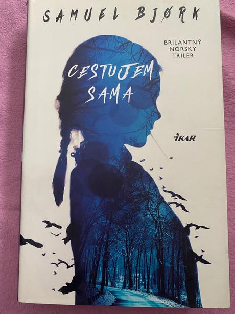 Kniha cestujem sama - samuel bjork, 