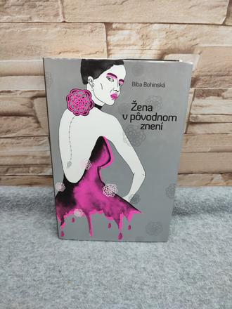 Žena v pôvodnom znení - biba bohinská,