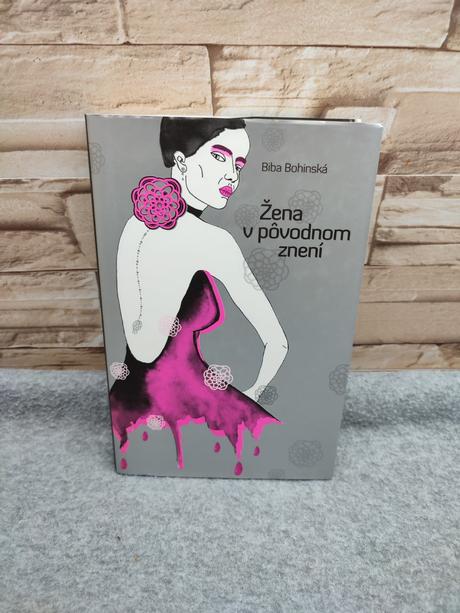 Žena v pôvodnom znení - biba bohinská, 