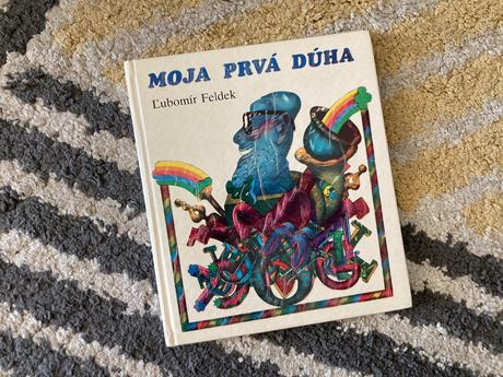 Moja prvá dúha-druhé vyd.1984,