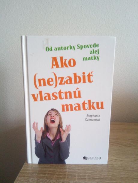 Ako (ne)zabiť vlastnú matku, 