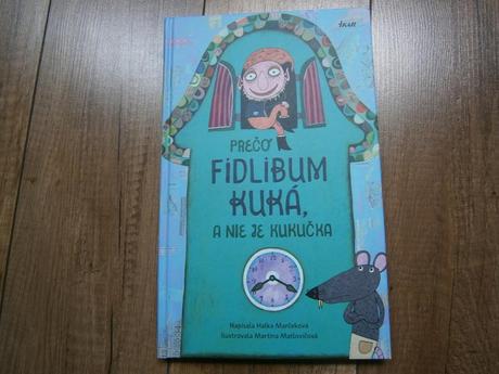 Kniha prečo fidlibum kuká, a nie je kukučka,