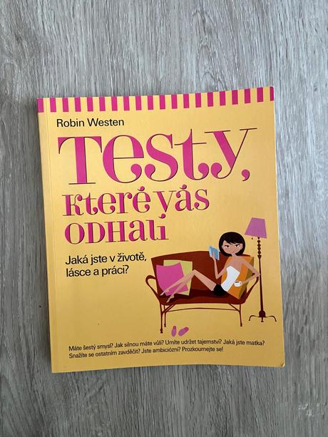 Robin westenová - testy, které vás odhalí,