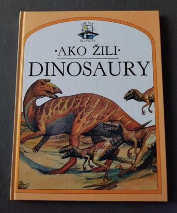 Encyklopédia ako žili dinosaury,