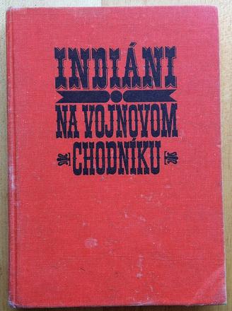 Indiáni na vojnovom chodníku, stingl, 1991,