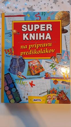 Super kniha na pripravu predskolakov, 