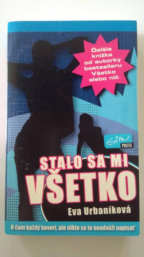 Stalo sa mi všetko, 
