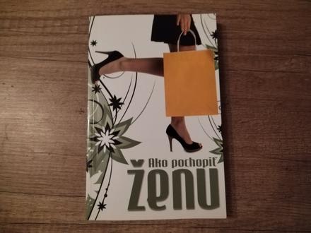 Ako pochopiť ženu, 