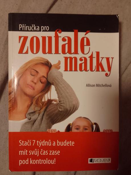 Prirucka pro zoufale matky, 