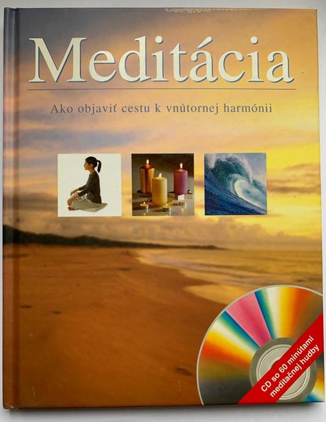 Meditácia - ako objaviť cestu k vnútornej harmónii, 
