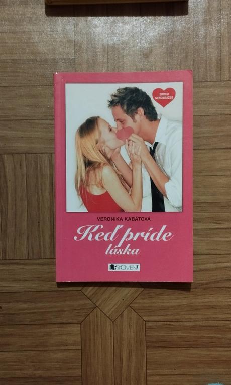 Keď príde láska - veronika kabátová, 