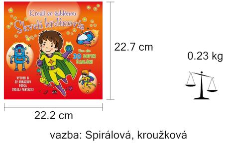 Skvelí hrdinovia - kresli so šablónou,