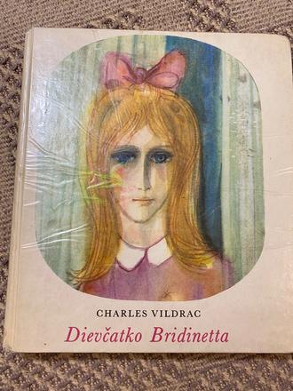Dievčatko bridinetta kniha charles vildrac 1978, 