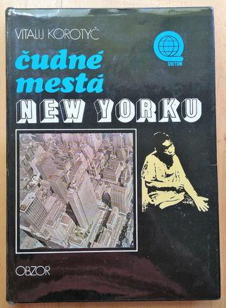 Čudné mestá new yorku, vitalij korotyč,