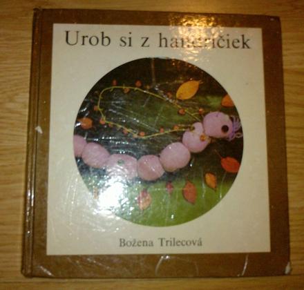 Kniha urob si z hraciek,