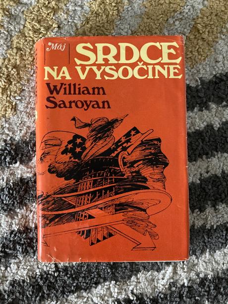 Srdce na vysočine- w.saroyan-prvé vyd.1984,