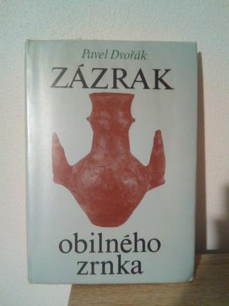 Zázrak obilného zrnka ô,