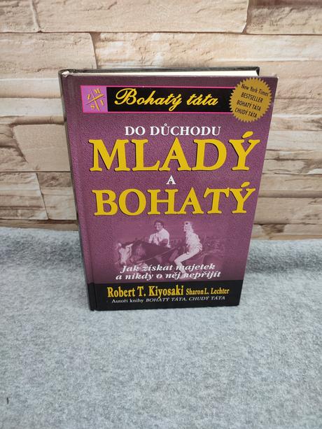 Do důchodu mladý a bohatý cz - robert t. kiyosaki,