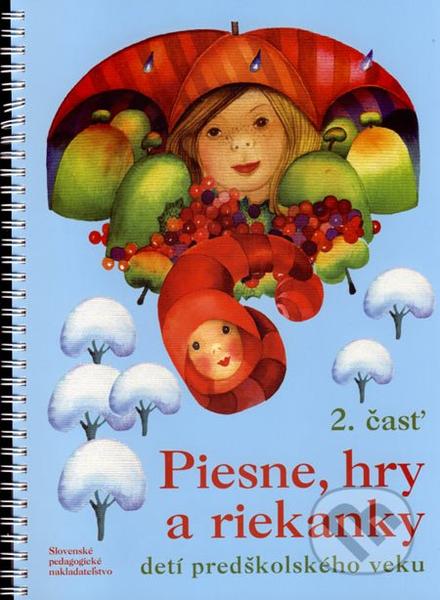 Kto predá knihu Piesne, hry a riekanky?