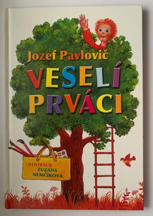 Jozef pavlovič - veselí prváci,