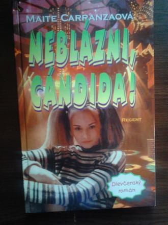 Neblázni cándida,