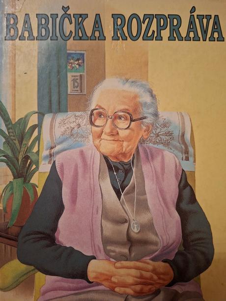 Babička rozpráva ô, 