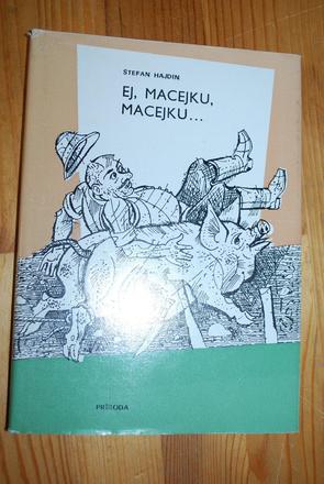 Ej, macejku, macejku...,