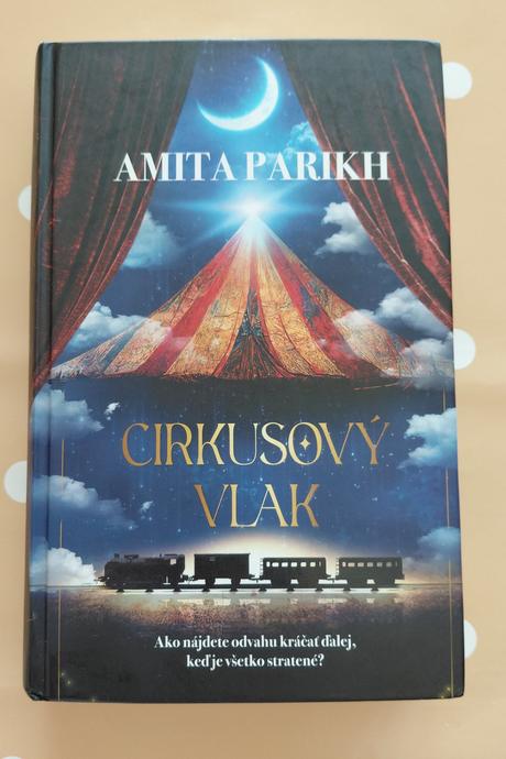 Amita parikh - cirkusový vlak, 