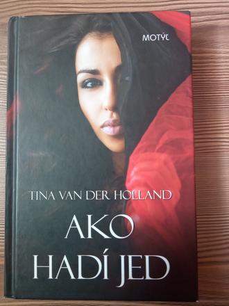 Tina van der holland - ako hadí jed,