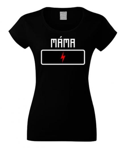 Tričko s potlačou mama - nabíjanie batérie, l / m / s / xl