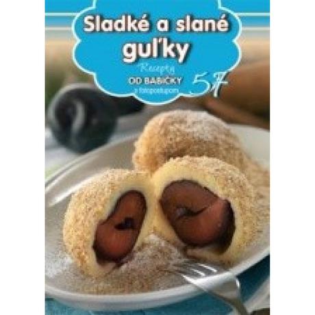 Recepty od babičky 57 - sladké a slané guľky,