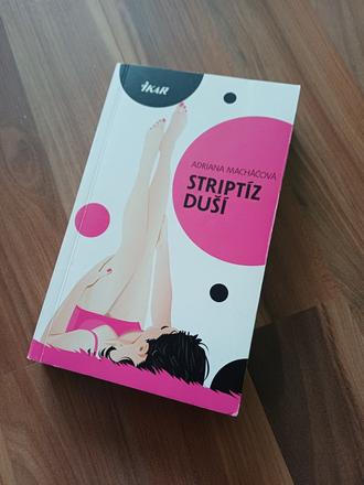 Adriana macháčová - striptíz duší, 