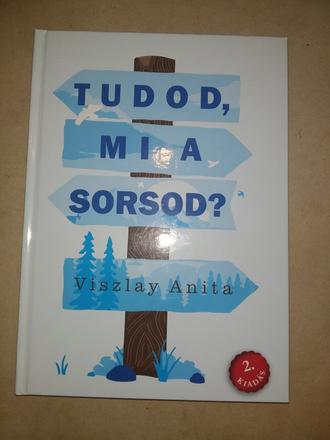 Viszlay anita- tudod, mi a sorsod,