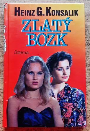 Zlatý bozk, heinz g. konsalik,
