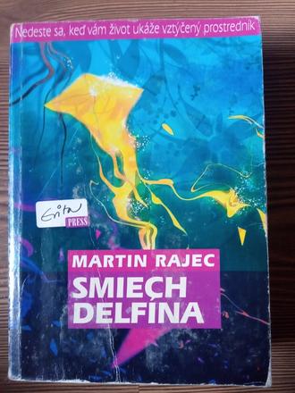 Martin rajec - smiech delfína,