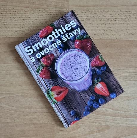 Smoothies a ovocné šťavy - anna brenn horová, 
