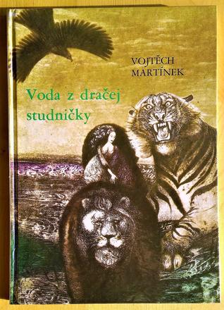 Voda z dračej studničky, vojtěch martínek, východo,