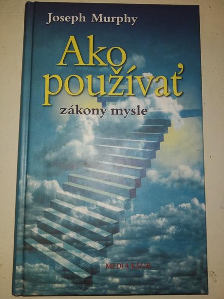 Joseph murp - ako používať zákony mysle, 