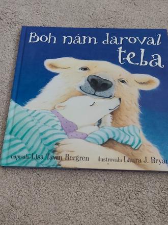 Boh nám daroval teba, 