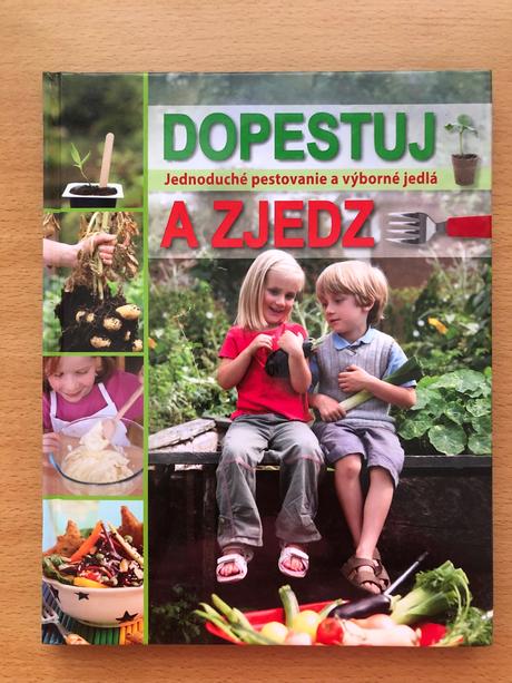 Kniha dopestuj a zjedz, 