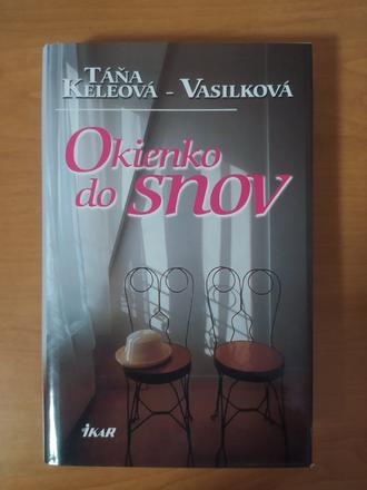 Okienko do snov - táňa keleová - vasiľková, 